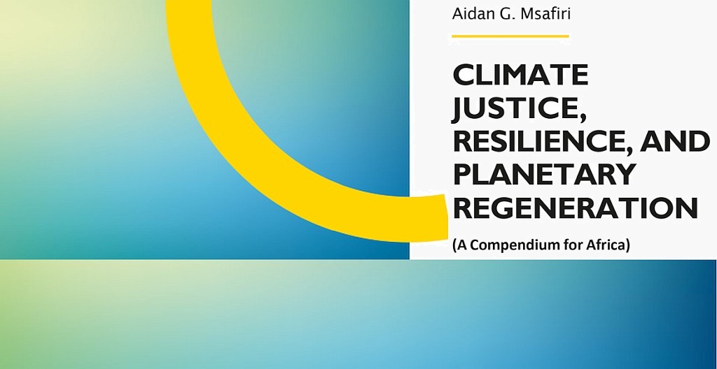 Climate Justice, Resilience, and Planetary Regeneration